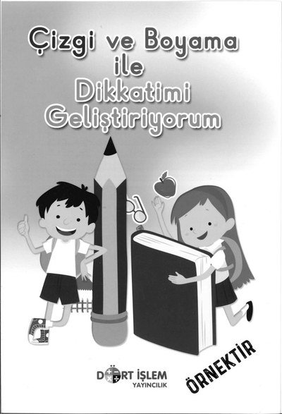 ÇİZGİ VE BOYAMA İLE DİKKATİMİ GELİŞTİRİYORUM YKS Fotokopi