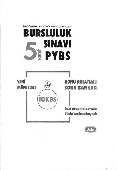 BURSLULUK SINAVI PYBS KONU ANLATIMLI SORU BANKASI YKS Fotokopi