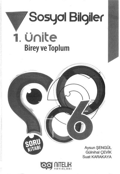 SOSYAL BİLGİLER 1. ÜNİTE BİREV VE TOPLUM YKS Fotokopi