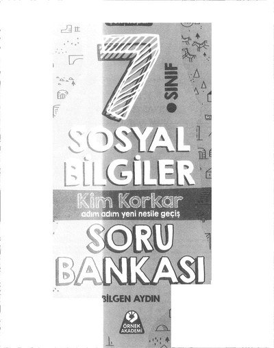 SOSYAL BİLGİLER KİM KORKAR SORU BANKASI YKS Fotokopi