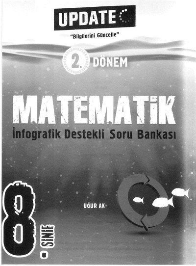 MATEMATİK 2. DÖNEM İNFOGRAFİK DESTEKLİ SORU BANKASI YKS Fotokopi