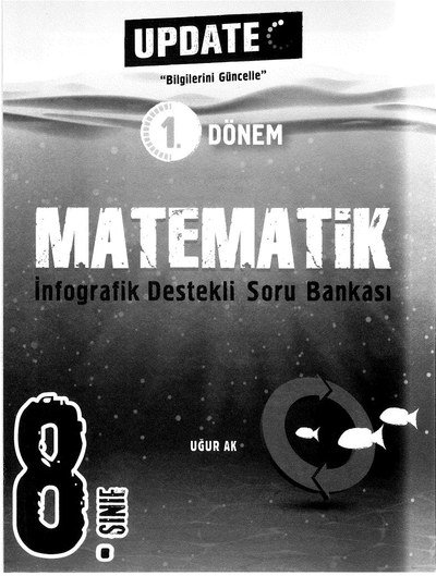 MATEMATİK 1. DÖNEM İNFOGRAFİK DESTEKLİ SORU BANKASI YKS Fotokopi