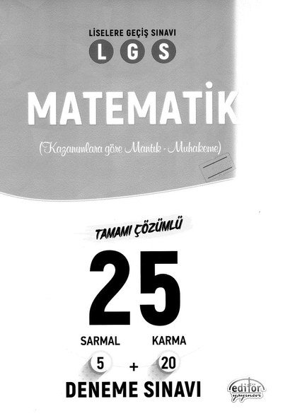 MATEMATİK LGS TAMAMI ÇÖZÜMLÜ 25 DENEME SINAVI YKS Fotokopi