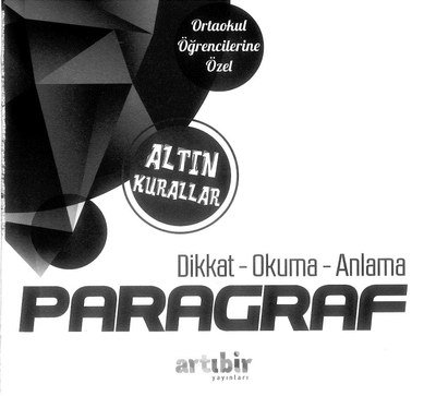 ALTIN KURALLAR DİKKAT OKUMA ANLAMA PARAGRAF YKS Fotokopi