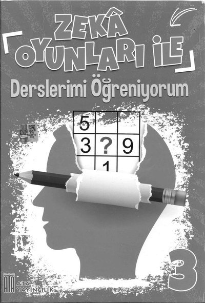 ZEKA OYUNLARI İLE DERSLERİMİ ÖĞRENİYORUM YKS Fotokopi