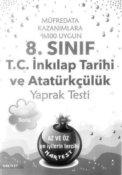 T.C. İNKILAP TARİHİ VE ATATÜRKÇÜLÜK YAPRAK TESTİ 307 SORU YKS Fotokopi