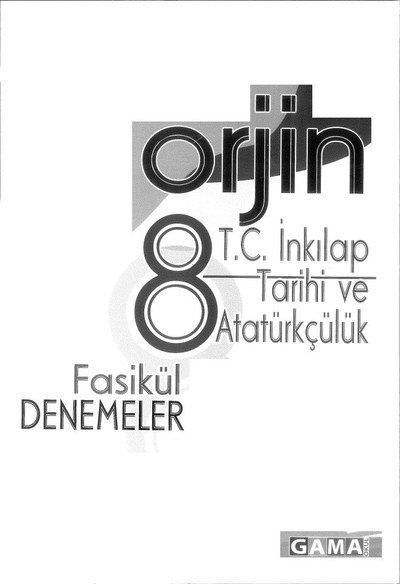 ORJİN T.C. İNKILAP TARİHİ VE ATATÜRKÇÜLÜK FASİKÜL DENEMELER YKS Fotokopi