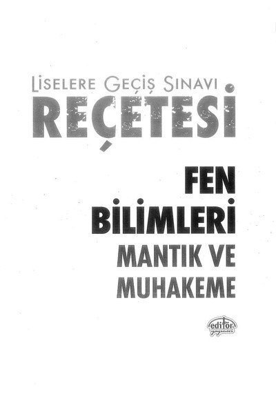 LİSELERE GEÇİŞ SINAVI REÇETESİ FEN BİLİMLERİ MANTIK VE MUHAKEME YKS Fotokopi