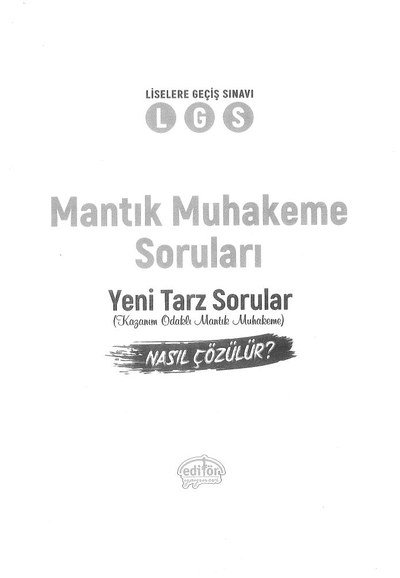 LGS MANTIK MUHAKEME SORULARI YENİ TARZ SORULAR YKS Fotokopi