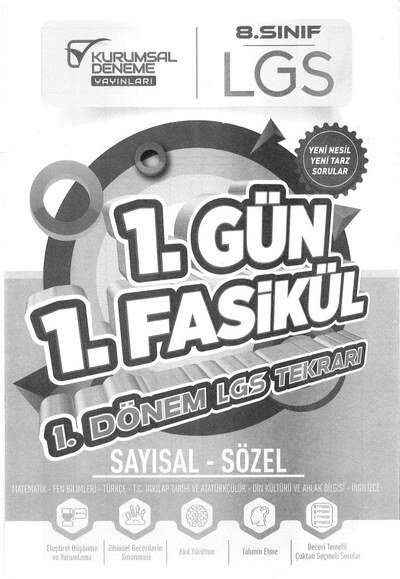 1. GÜN 1. FASİKÜL 1.DÖNEM LGS TEKRARI SAYISAL - SÖZEL YKS Fotokopi