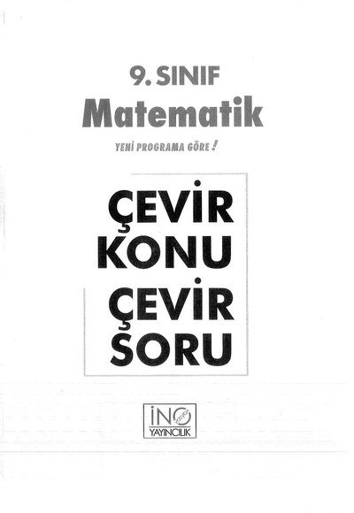MATEMATİK ÇEVİR KONU ÇEVİR SORU YKS Fotokopi