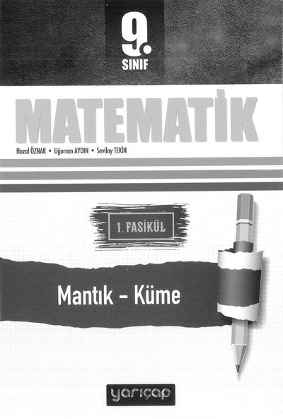 MATEMATİK MANTIK KÜME 1. FASİKÜL YKS Fotokopi