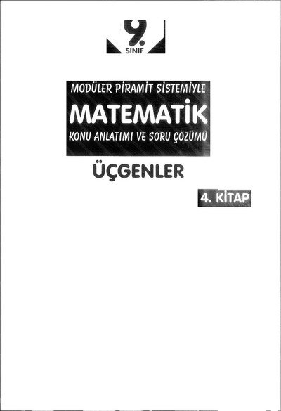 MODÜLER PİRAMİT SİSTEMİYLE MATEMATİK KONU ANLATIMI VE SORU ÇÖZÜMÜ 4. KİTAP YKS Fotokopi