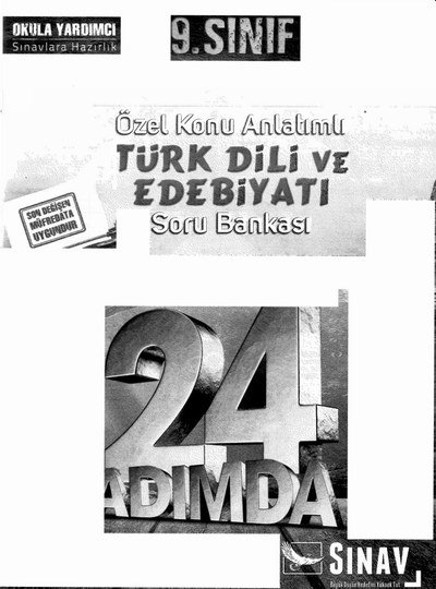 ÖZEL KONU ANLATIMLI TÜRK DİLİ VE EDEBİYATI SORU BANKASI 24 ADIMDA YKS Fotokopi
