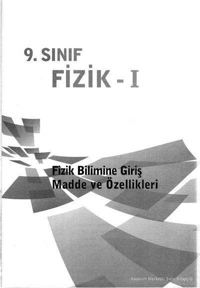 FİZİK - 1 FİZİK BİLİMİNE GİRİŞ MADDE VE ÖZELLİKLERİ YKS Fotokopi