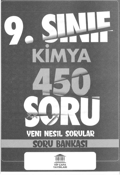 KİMYA 450 SORU YENİ NESİL SORU BANKASI YKS Fotokopi