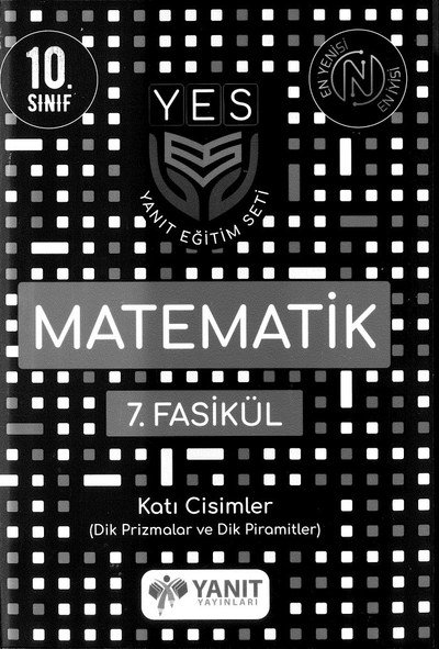 MATEMATİK 7. FASİKÜL KATI CİSİMLER (DİK PRİZMALAR VE DİK PİRAMİTLER) YKS Fotokopi