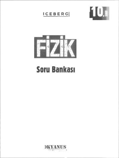 FİZİK SORU BANKASI ICEBERG YKS Fotokopi