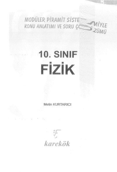 FİZİK SORU BANKASI MODÜLER PİRAMİT SİSTEMİ İLE KONUI ANLATIMI VE SORU ÇÖZÜMÜ YKS Fotokopi