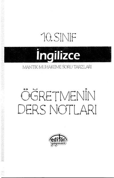 İNGİLİZCE MANTIK VE MUHAKEME SORU TARZLARI ÖĞRETMENİN DERS NOTLARI YKS Fotokopi