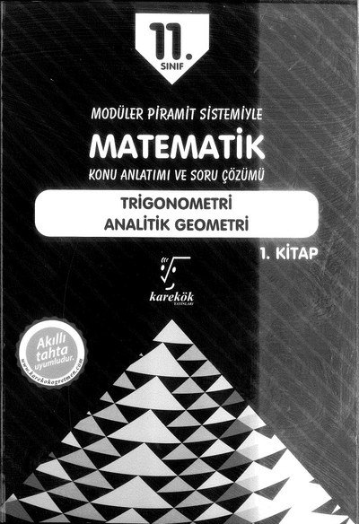 MATEMATİK KONU ANLATIMI VE SORU ÇÖZÜMÜ TRİGONOMETRİ ANALİTİK GEOMETRİ YKS Fotokopi