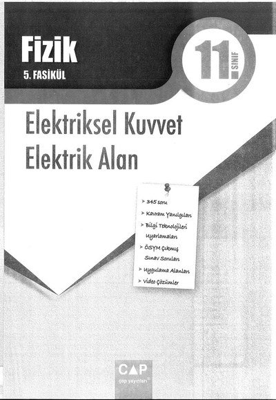 FİZİK 5. FASİKÜL ELEKTRİKSEL KUVVET ELEKTİK ALAN YKS Fotokopi