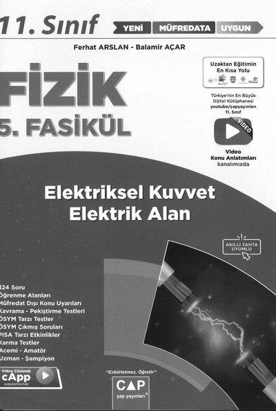 FİZİK 5. FASİKÜL ELEKTRİKSEL KUVVET ELEKTİK ALAN YKS Fotokopi
