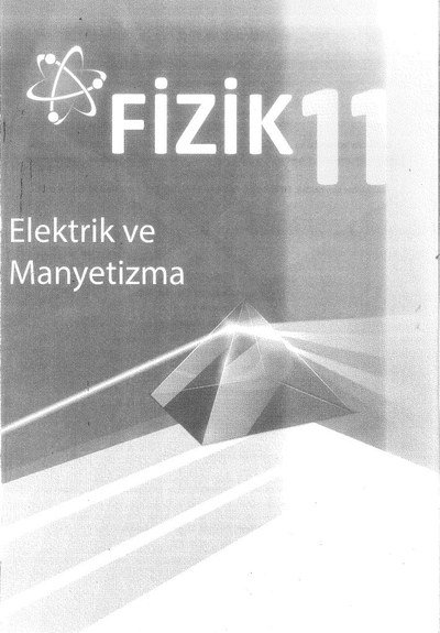 FİZİK ELEKTRİK VE MANYETİZMA YKS Fotokopi
