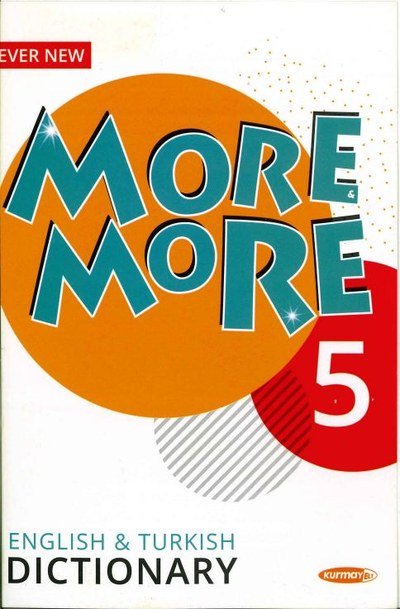 MORE MORE ENGLISH & TURKISH DICTIONARY YKS Fotokopi