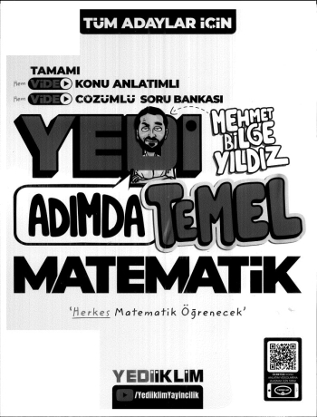 7 TEMEL ADIMDA MATEMATİK KONU ANLATIMLI ÇÖZÜMLÜ SORU BANKASI YKS Fotokopi