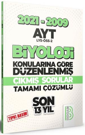 AYT Biyoloji Son 13 Yıl Tıpkı Basım Konularına Göre Düzenlenmiş Tamamı Çözümlü Çıkmış Sorular 2009-2021 YKS Fotokopi