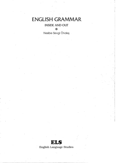 English Grammar Inside And Out Nesibe Sevgi Öndeş YKS Fotokopi