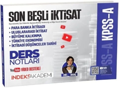KPSS A Grubu Son Beşli İktisat Video Ders Notları Emel Aksaç İndeks Akademi Yayıncılık YKS Fotokopi