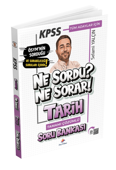 KPSS Tarih Ne Sordu Ne Sorar Soru Bankası Çözümlü Selami Yalçın Dizgi Kitap Yayınları YKS Fotokopi