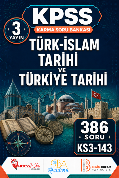 Türk-İslam Tarihi ve Türkiye Tarihi 3 Yayın 386 Soru (Benim Hocam - CBA - Hoca Kafası Yayınları)