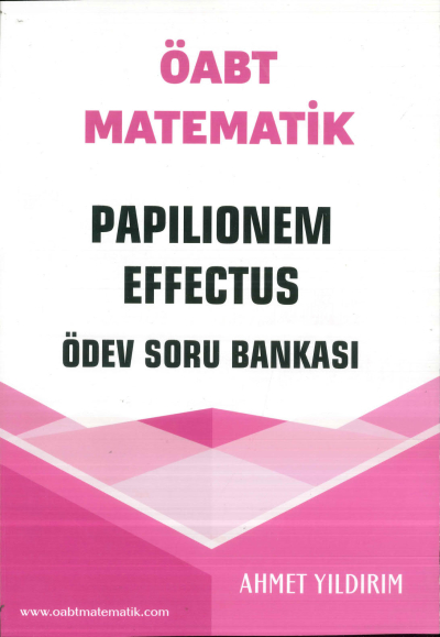 ÖABT Matematik Papilionem Effectus Ödev Soru Bankası Ahmet Yıldırım YKS Fotokopi
