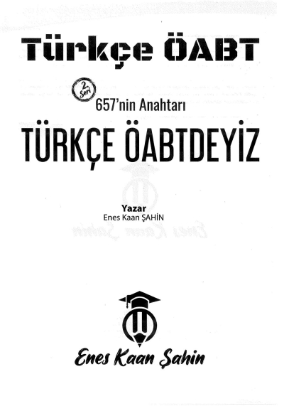 657'NİN ANAHTARI TÜRKÇE ÖABTDEYİZ Enes Kaan Şahin YKS Fotokopi