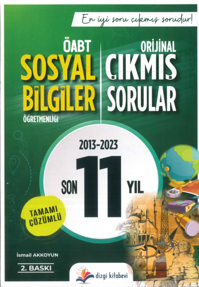 ÖABT SOSYAL BİLGİLER ÖĞRETMENLİĞİ SON 11 YIL ÇIKMIŞ SORULAR ÇÖZÜMLÜ (2013-2023) YKS Fotokopi
