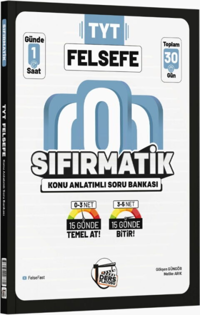 TYT Felsefe Sıfırmatik Konu Anlatımlı Soru Bankası Ders Platosu YKS Fotokopi