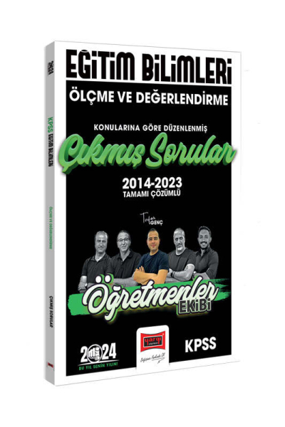 2024 KPSS Eğitim Bilimleri Öğretmenler Ekibi Ölçme ve Değerlendirme Konularına Göre Düzenlenmiş Çıkmış Sorular (2014-2023) YKS Fotokopi