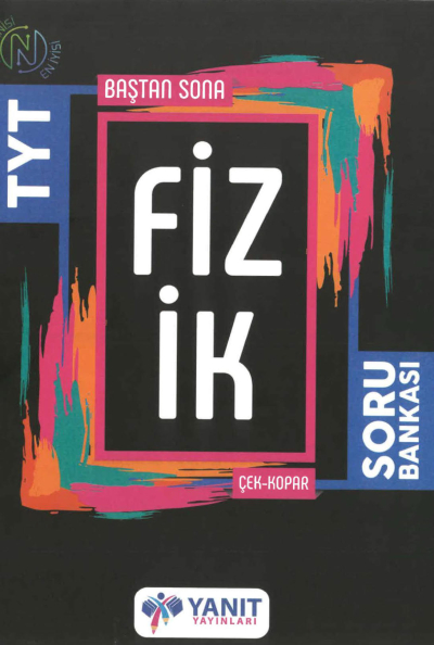 TYT BAŞTAN SONA FİZİK SORU BANKASI YKS Fotokopi