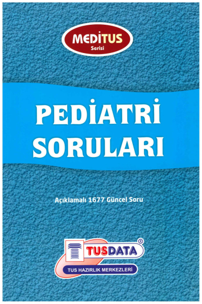Pediatri Soruları Açıklamalı 1677 Güncel Soru Meditus Serisi TUSDATA YKS Fotokopi