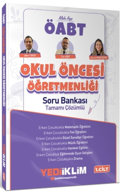 ÖABT MEB-AGS Okul Öncesi Öğretmenliği Soru Bankası Çözümlü 1. Cilt - Bülent Tanık, Can Köni Yediiklim Yayınları YKS Fotokopi