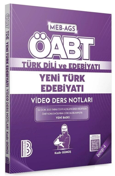 2025 ÖABT MEB-AGS Türk Dili ve Edebiyatı Yeni Türk Edebiyatı Video Ders Notları Bengi-4 Kadir Gümüş Benim Hocam Yayınları YKS Fotokopi