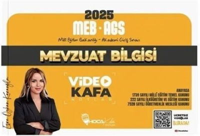 2025 MEB AGS Mevzuat Bilgisi Video Kafa Notlar Hoca Kafası Yayınları YKS Fotokopi