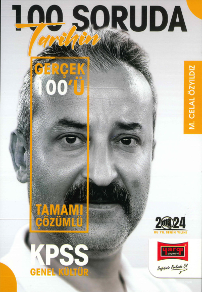 100 SORUDA TARİHİN GERÇEK YÜZÜ TAMAMI ÇÖZÜMLÜ YKS Fotokopi