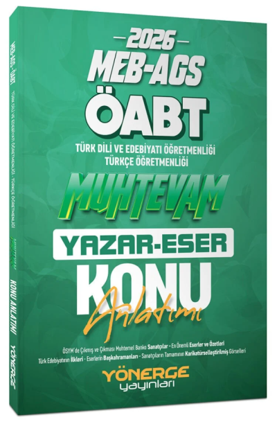 2026 ÖABT MEB-AGS Türkçe-Türk Dili Edebiyatı Muhtevam Yazar Eser Konu Anlatımı Yönerge Yayınları YKS Fotokopi