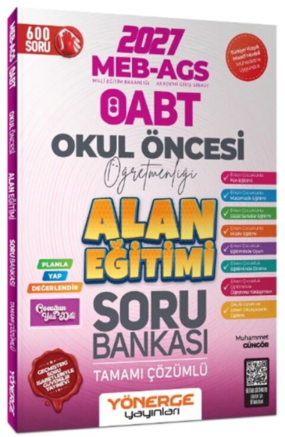 ÖABT MEB-AGS Okul Öncesi Öğretmenliği Alan Eğitimi Soru Bankası Çözümlü - Muhammet Güngör Yönerge Yayınları YKS Fotokopi