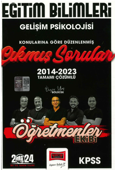 GELİŞİM PSİKOLOJİSİ 2014-2023 ÇIKMIŞ SORULAR TAMMAI ÇÖZÜMLÜ (ÖĞRETMENLER EKİBİ) YKS Fotokopi