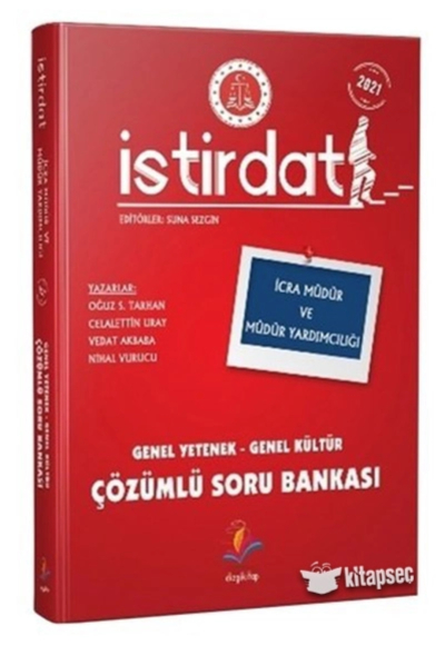 İSTİRDAT İCRA MÜDÜR VE MÜDÜR YARDIMCILIĞI GY-GK ÇÖZÜMLÜ SORU BANKASI YKS Fotokopi